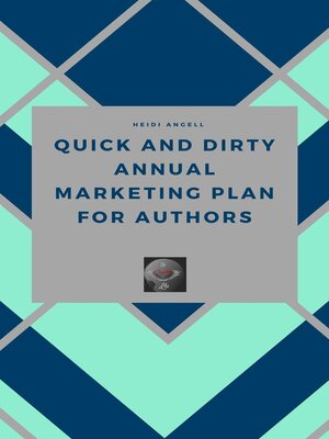 cover image of Quick and Dirty Annual Marketing Plan for Authors